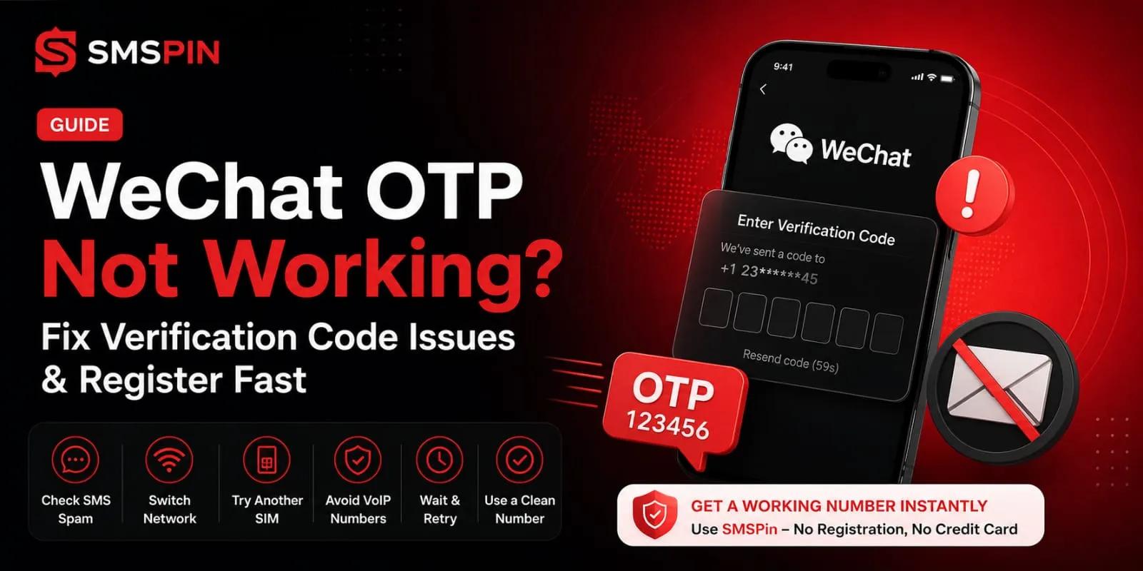 How to Fix WeChat OTP Not Working Fast