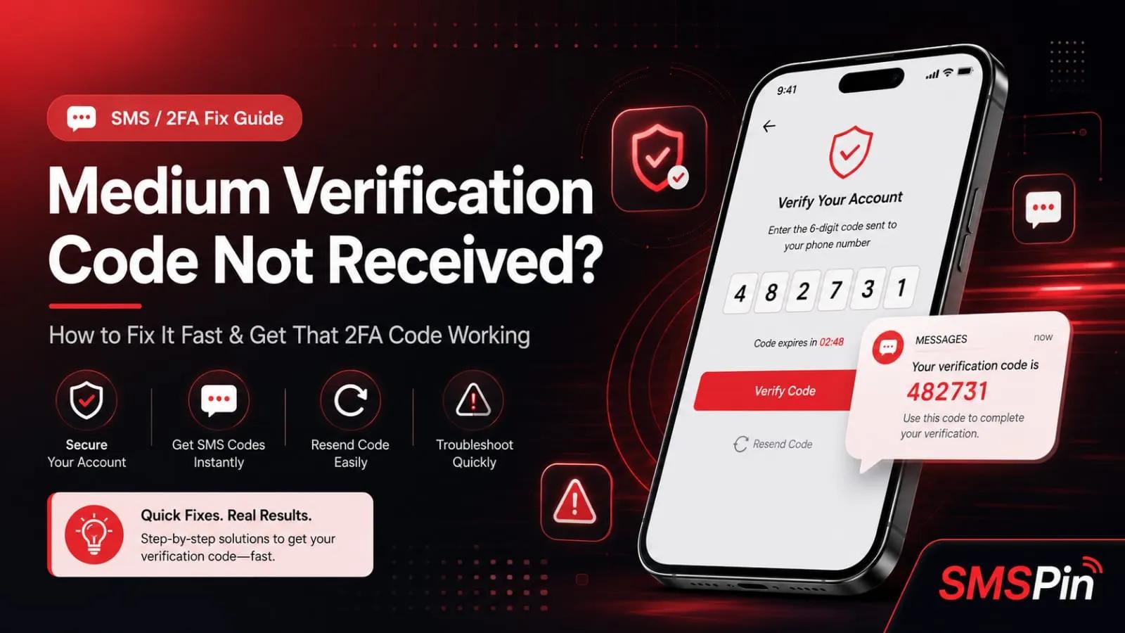 Medium Verification Code Not Received Here’s the Fix