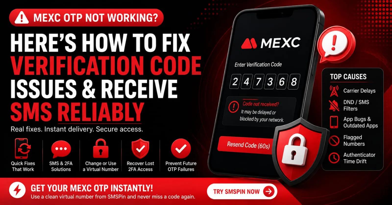 MEXC OTP Not Working Here’s How to Fix It