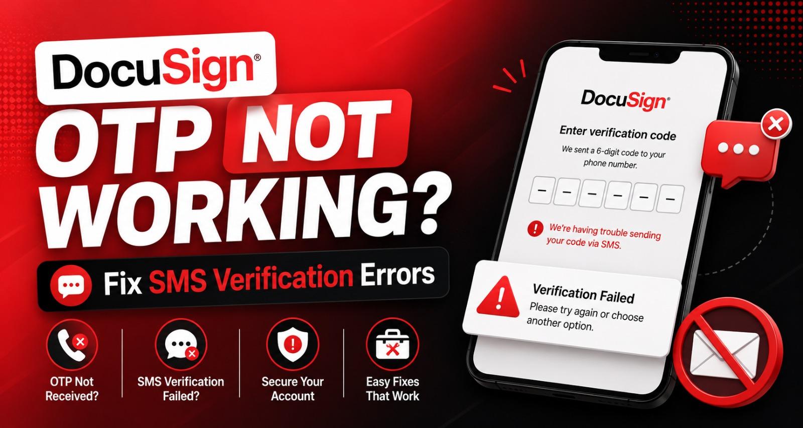 DocuSign SMS Verification Not Working? Easy Fixes