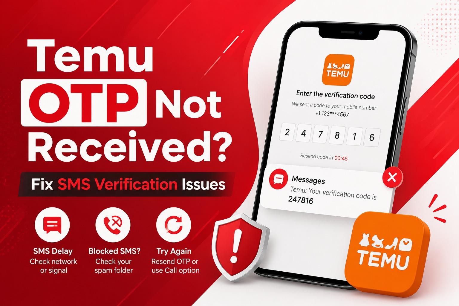 Temu OTP Not Received? Fix SMS Verification Issues