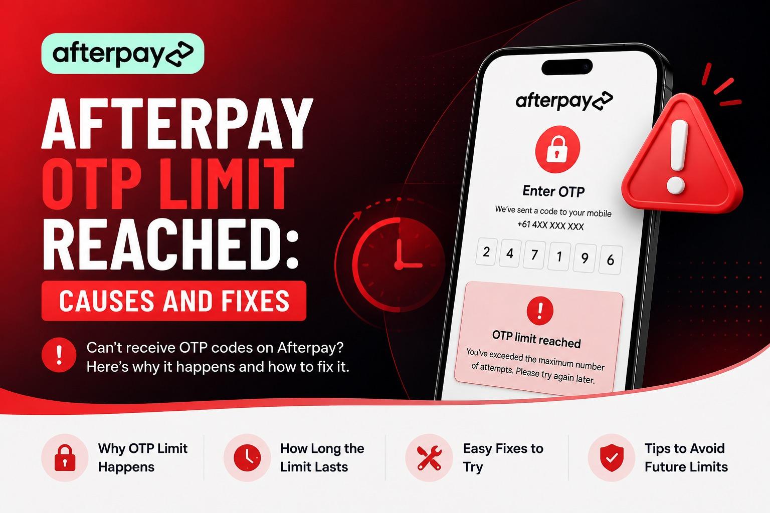 Afterpay OTP Limit Reached: Causes and Fixes